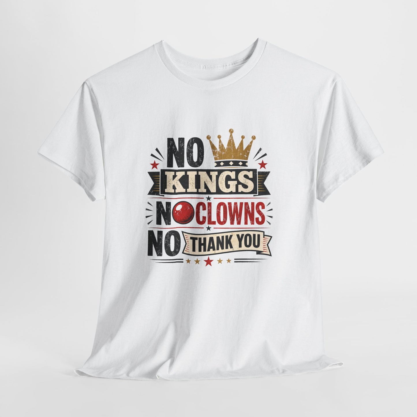 'No Kings, No Clowns, No Thank You!" Tee