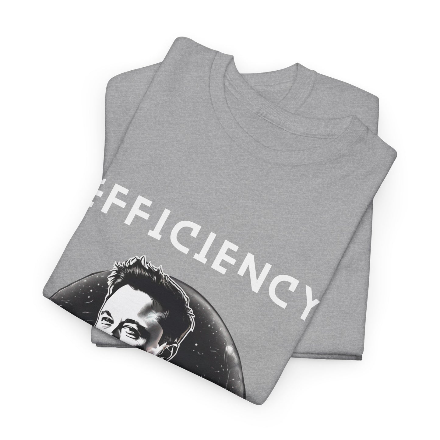 "Efficiency" - Elon Tee