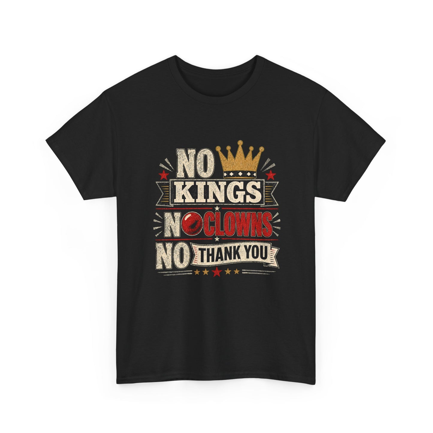 'No Kings, No Clowns, No Thank You!" Tee