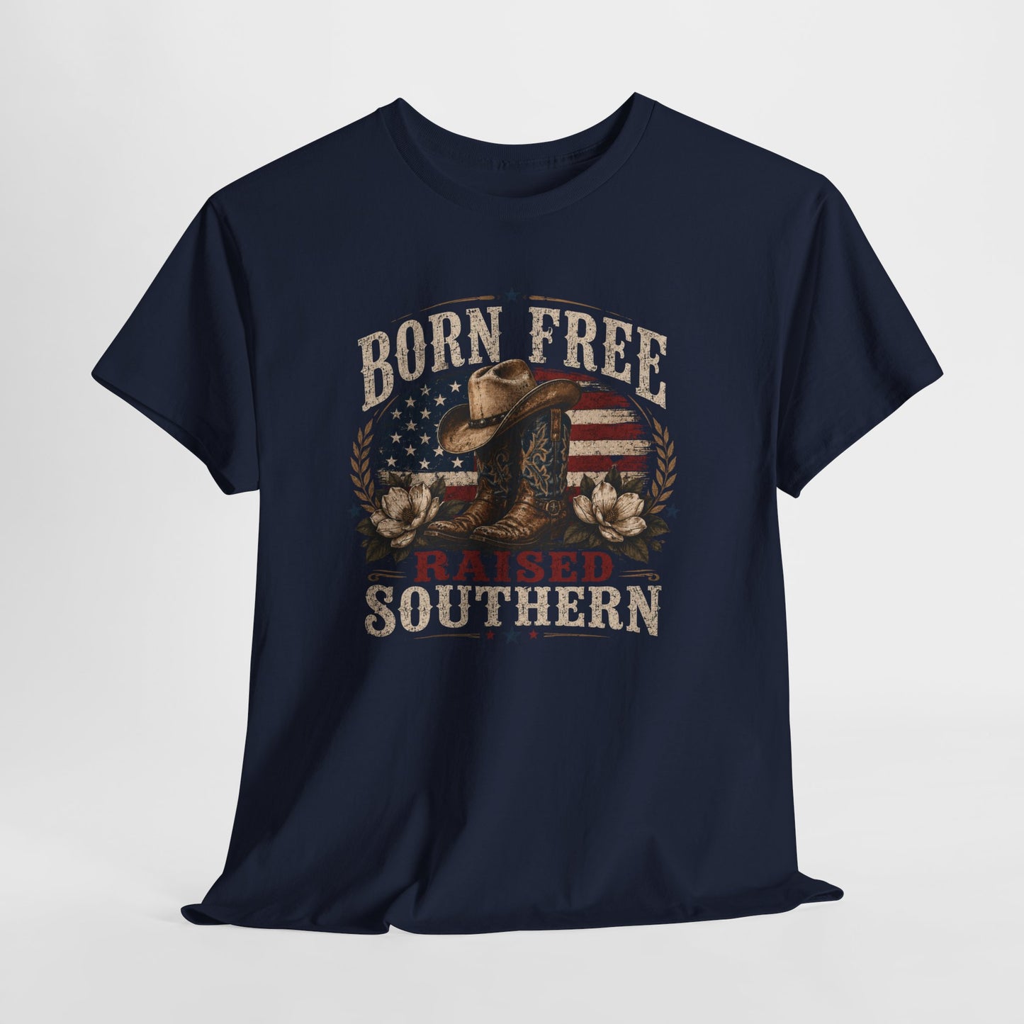 Born Free Raised Southern Tee | Southern Pride Graphic Shirt