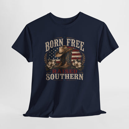 Born Free Raised Southern Tee | Southern Pride Graphic Shirt