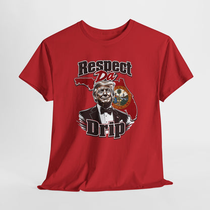 "Respect Da Drip"- Floridian Tee