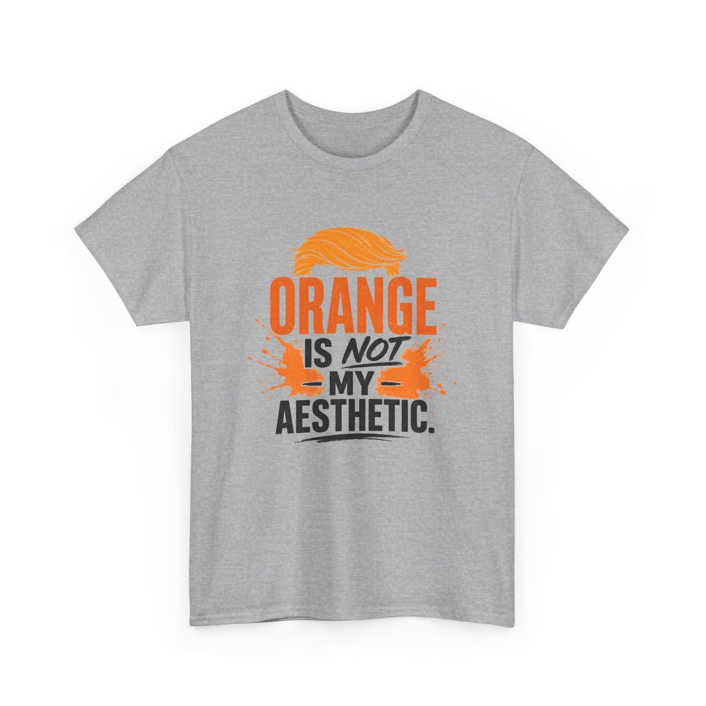 "Orange Is Not My Aesthetic" - Tshirt