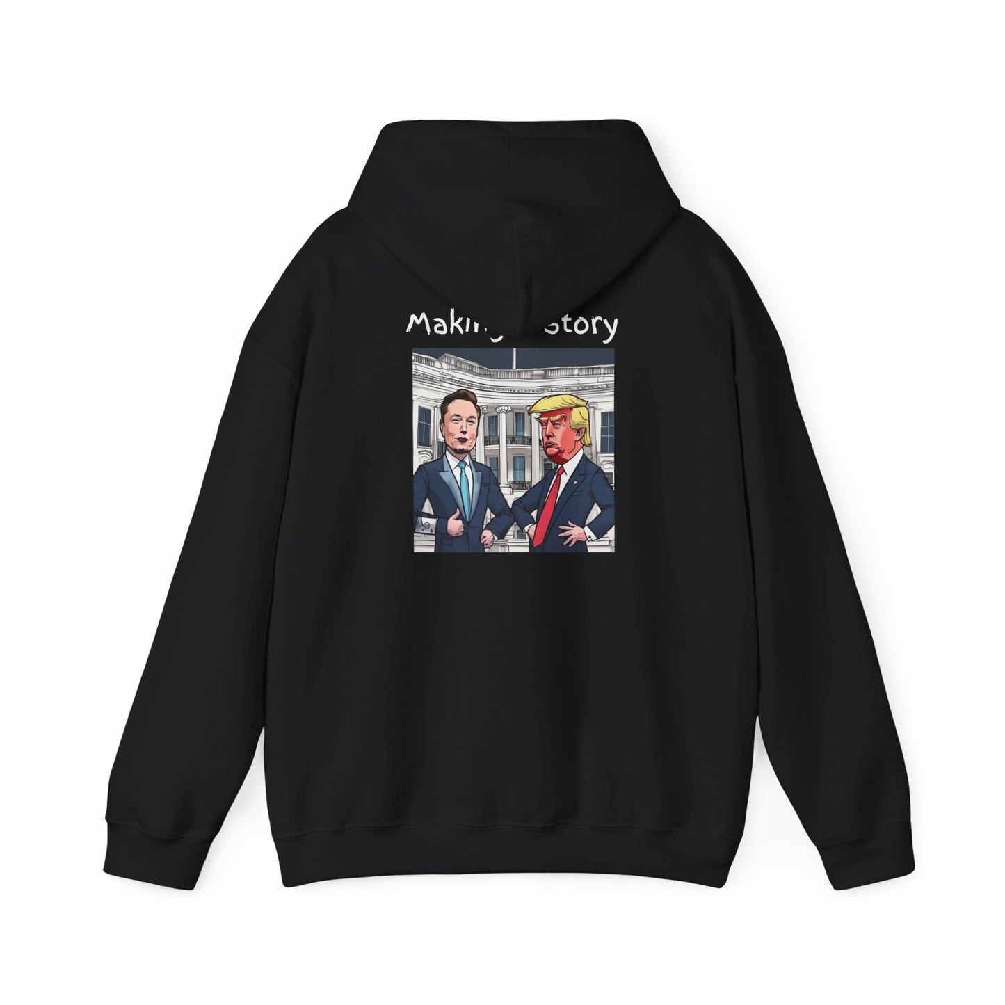Making History Funny- Elon Musk & Trump Hoodie
