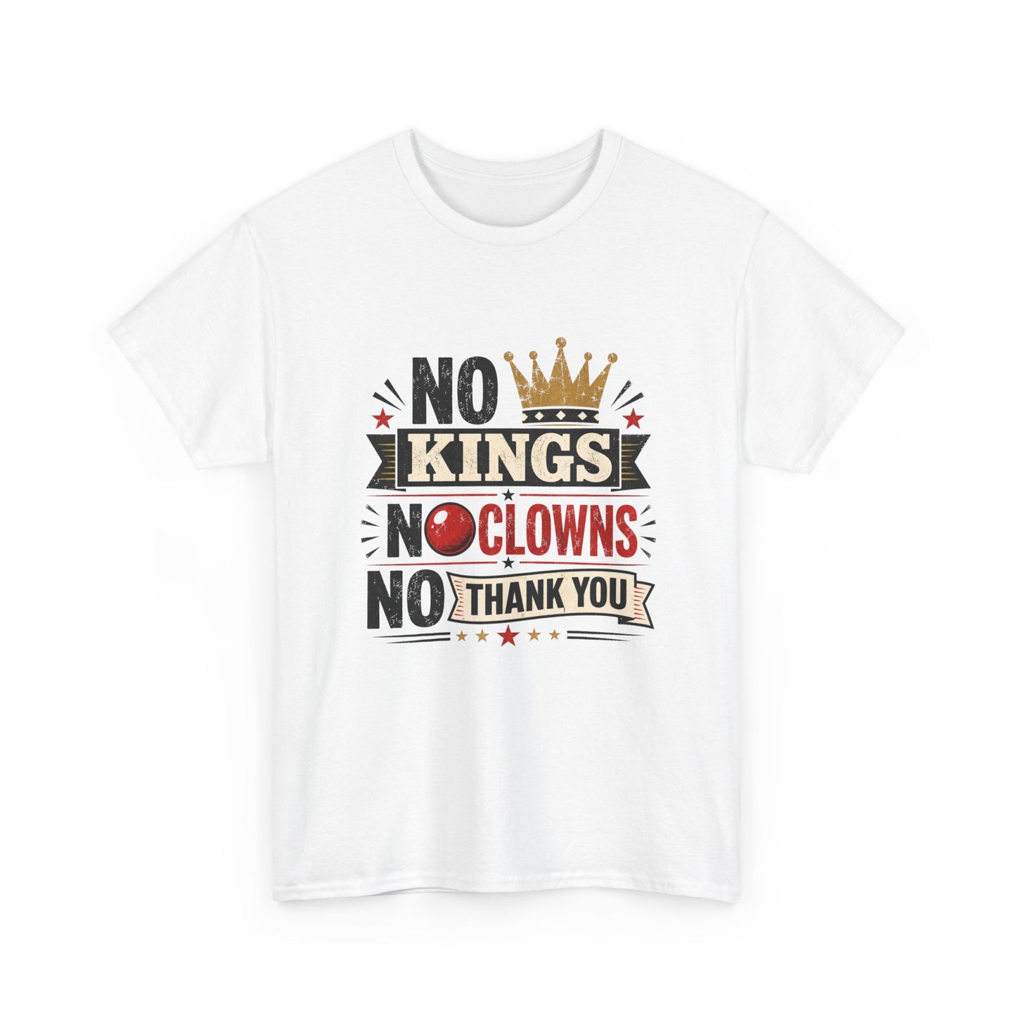 'No Kings, No Clowns, No Thank You!" Tee
