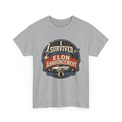"I Survived Elon Announcement" - T-Shirt