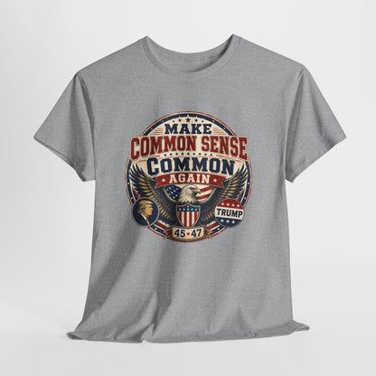 "Make Common Sense Common Again" - Tee