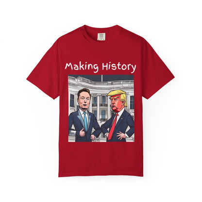 Making History Funny- Elon Musk & Trump Shirt