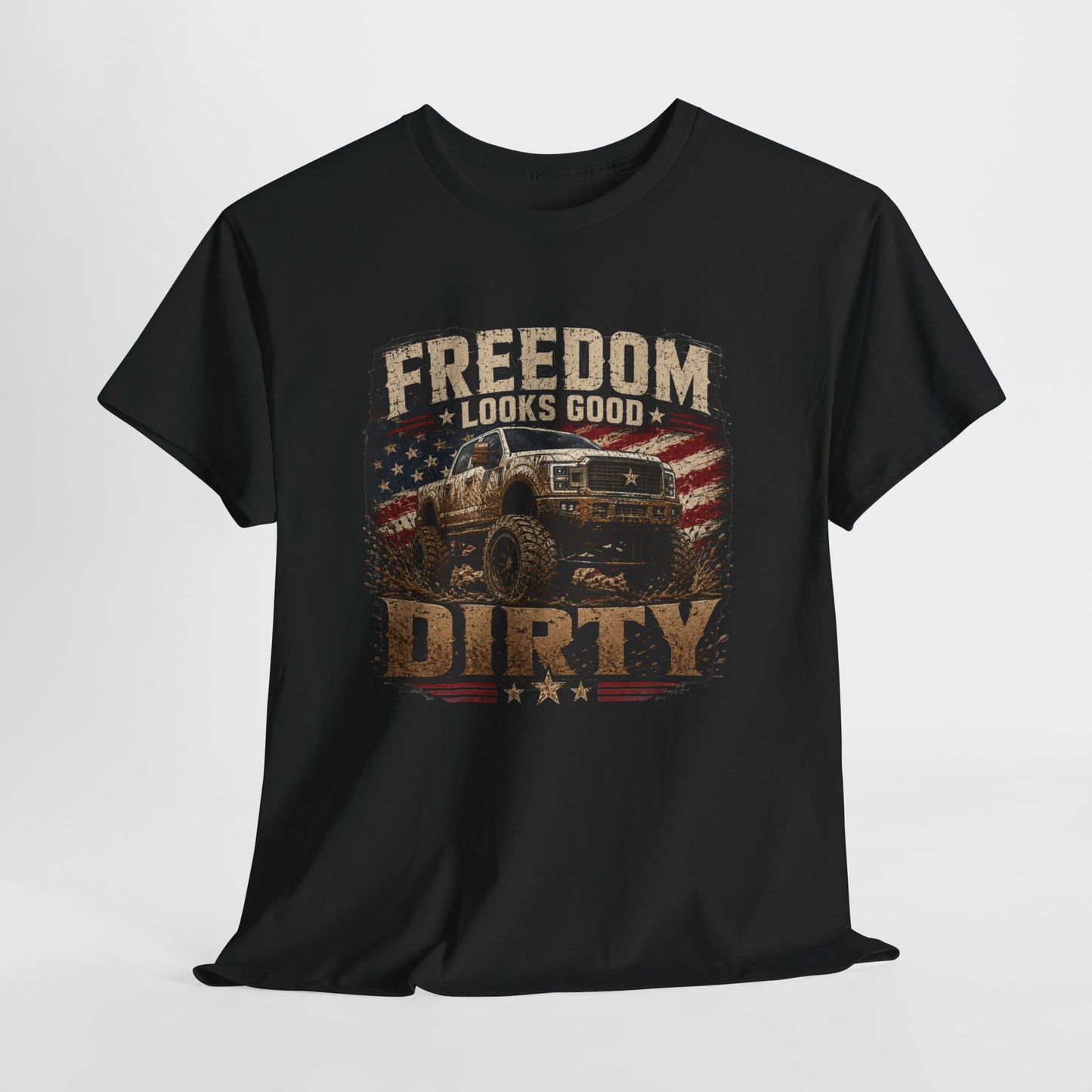"Freedom Looks Good Dirty" Truck T-Shirt