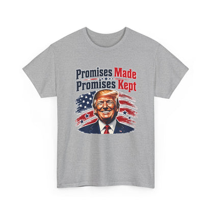 " Promises Made, Promises Kept " Tee